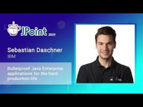 Sebastian Daschner — Bulletproof Java Enterprise applications for the hard production life