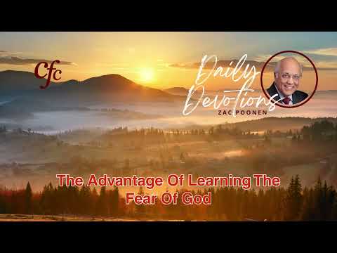 May 4 | Daily Devotion | The Advantage Of Learning The Fear Of God | Zac Poonen