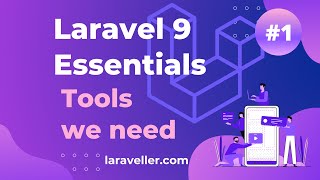 Download the video "#1 Laravel 9 Essentials Tutorial | Tools we Need for Laravel"