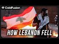 How Corruption Led to Lebanon's Brutal Collapse
