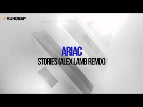 Ariac - Stories (Alex Lamb Remix)