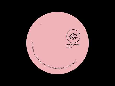 Cojoc - Concrete Jungle [OTK007]