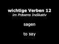 Learn German Verbs - Lesson 12 - sagen (say) - Verben im Präsens (High Quality Audio) 2013
