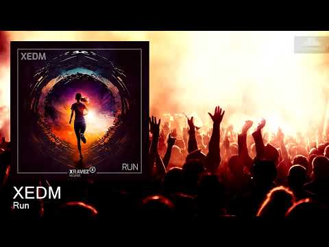 XEDM - Run [Melodic Techno] #futurerave
