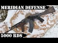 Meridian Defense AK: 5000 rds Down the Pipe!