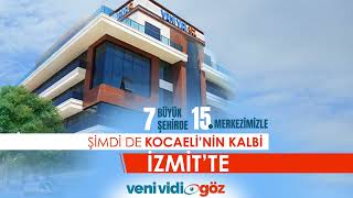 Veni Vidi Göz Kocaeli'nin Kalbi İzmit'te