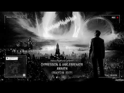 Firststrikerz & Anklebreaker - Awaken (Fraqtion Edit) [Free Release]