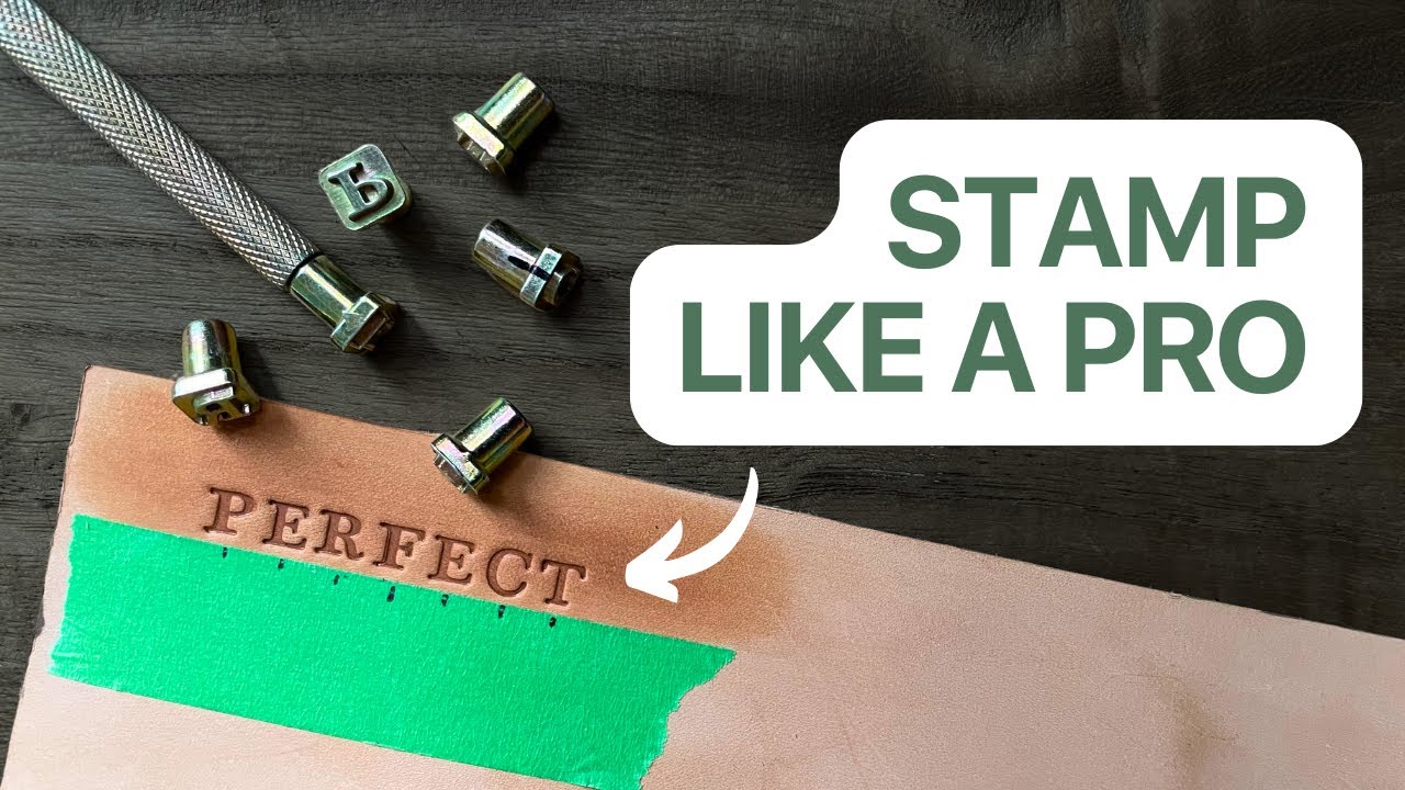 5 Steps to Perfect Leather Letter Stamping | Beginner DIY Guide