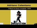 Adriano Celentano I Want To Know Completa 1976 ...