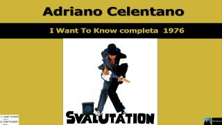 Adriano Celentano I Want To Know Completa 1976