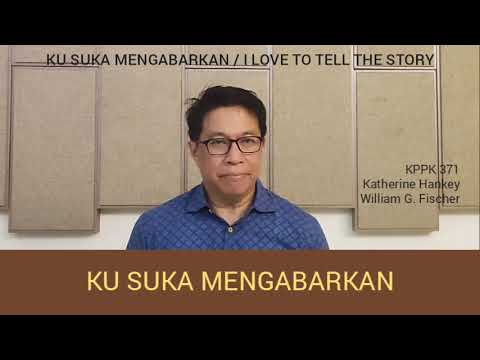 KU SUKA MENGABARKAN /  KPPK 371 / Katherine Hankey / William G. Fischer