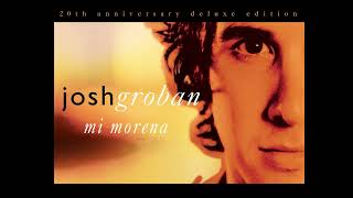 Josh Groban - Mi Morena (Official Audio)