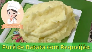 Fazendo PURÊ DE BATATA com REQUEIJÃO, SIMPLES RÁPIDO e GOSTOSO | receitas fáceis e rapidas