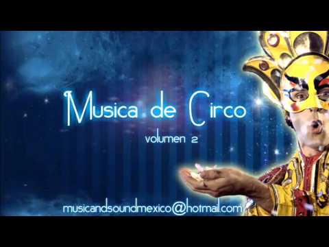 Musica de Circo Volumen 2