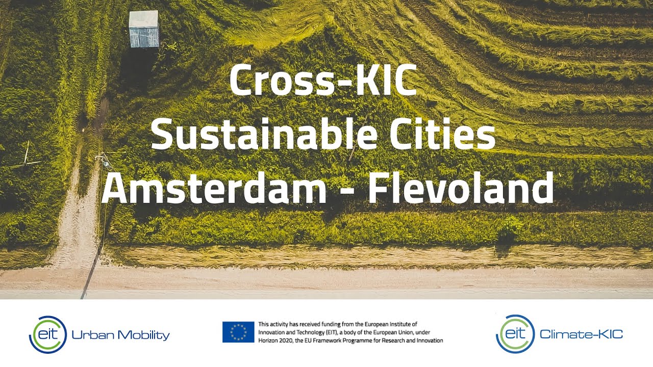 Cross-KIC Sustainable Cities Amsterdam - Flevoland