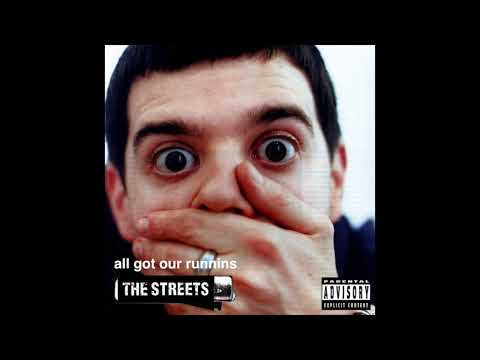 The Streets - All Got Our Runnins EP