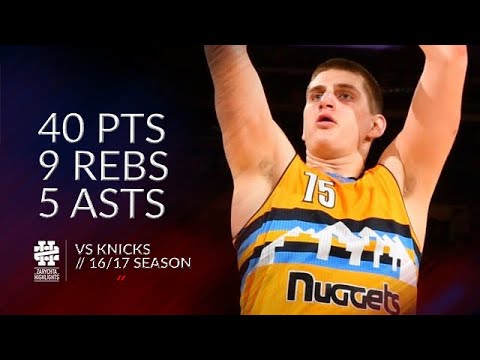 Nikola Jokic 40 pts 9 rebs 5 asts vs Knicks 16/17 season