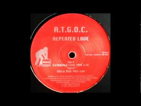 A.T.G.O.C. ‎- Repeated Love (Extended Club Mix)