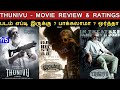 Thunivu - Movie Review & Ratings | Padam Worth ah ?