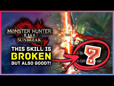 Monster Hunter Rise Sunbreak - This Skill is BROKEN But Really Good?!