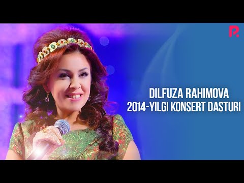 Dilfuza Rahimova - 2014-yilgi konsert dasturi