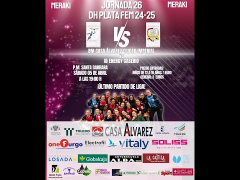 24/25 DHPF J26 BM CIUDAD IMPERIAL TOLEDO -  BALONMANO CASERIO