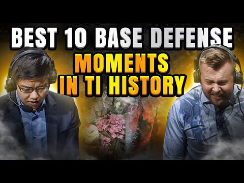 Best 10 Base Defense Moments in Dota 2 TI History