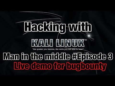 Hacking with Kali Linux | Man in the Middle | Live Demo | Basics for Bug bounties