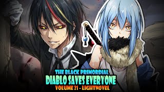 DIABLO SAVED EVERYONE FROM MASSIVE EXPLOSION! #93   Volume 21   Tensura Lightnovel