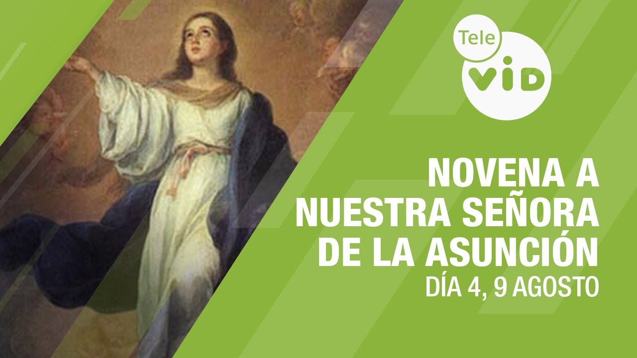 Novena a Nuestra Señora de la Asunción Día 4 📿🙏 9 de Agosto 2025 | Tele VID