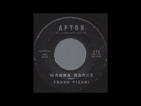 Frank Pizani - Wanna Dance - '59 Teen Pop Rock on Afton label