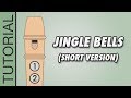 Jingle Bells - Recorder Notes Tutorial (short version ...