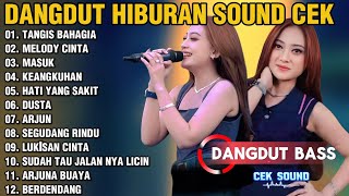 Download lagu DANGDUT ORGEN TUNGGAL CEK SOUND TANGIS BAHAGIA MELODY CINTA MASUK KEANGKUHAN - BASS GLERR mp3 Download lagu DANGDUT ORGEN TUNGGAL CEK SOUND TANGIS BAHAGIA MELODY CINTA MASUK KEANGKUHAN - BASS GLERR mp3