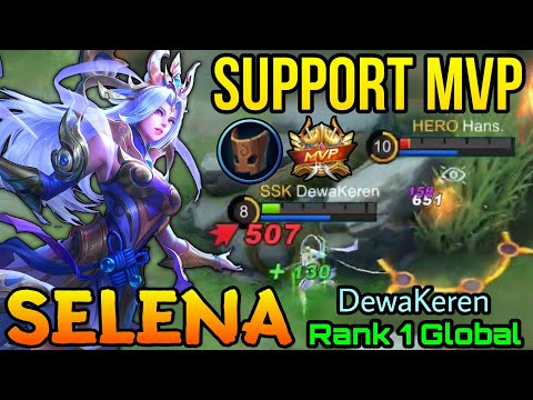 Support Selena MVP Plays - Top 1 Global Selena by DewaKeren - MLBB