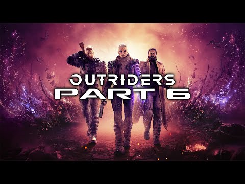 Outriders - Gameplay Walkthrough - Part 6 - "Quarry"