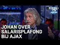 Johan over verhogen salarisplafond Ajax | CHAMPIONS LEAGUE