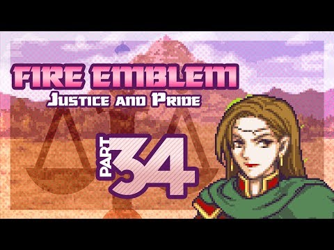 Part 34: Let's Play Fire Emblem, Justice & Pride, Reverse Mode, Chapter 24 - "Crazy Mom"
