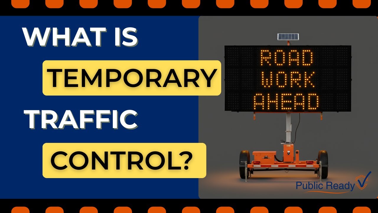 What Is Temporary Traffic Control?