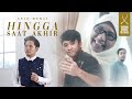 Aniq Muhai - HINGGA SAAT AKHIR (Official Music Video)