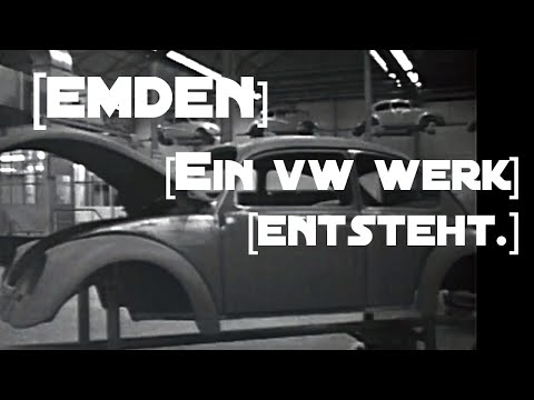 Das VW Werk Emden 1965 / Käfer Produktion.