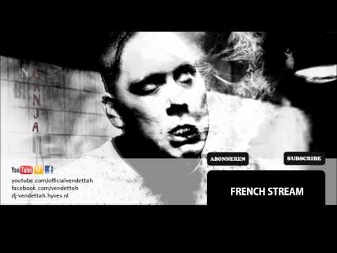 Vendettah - French Stream (Keep Rollin)