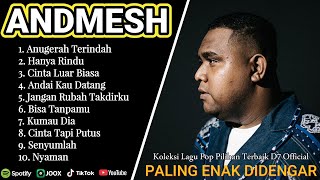 Download lagu 🎙️ANDMESH FULL ALBUM (LIRIK VIDEO) | Spesial 🎵Anugerah Terindah, Hanya Rindu - Paling enak Didengar mp3