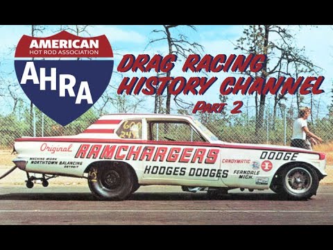 AHRA Drag Racing History Channel: Evolution of Funny Cars with Steve Magnante Part 2