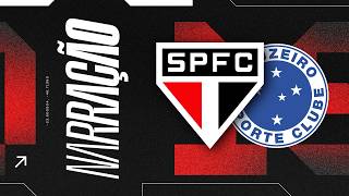 PRÉ JOGO + NARRAÇÃO  AO VIVO: SÃO PAULO X CRUZEIRO | BRASILEIRÃO 2026