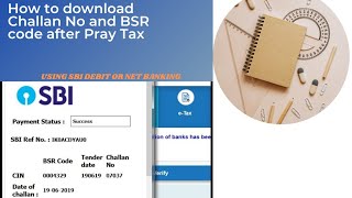 How to download BSR code and Challan Number after Epay Tax