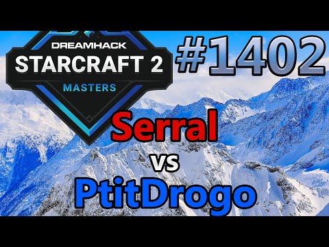 StarCraft 2 - Replay-Cast #1402 Serral (Z) vs PtitDrogo (P) DH Masters Winter EU Gruppe D [Deutsch]