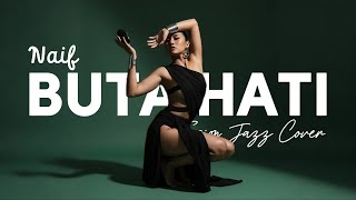 Download lagu NAIF - BUTA HATI (2011) | FUSION JAZZ COVER #NNMRequest @rastamplant mp3