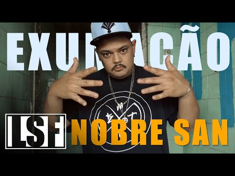 Nobre San - Exumação (Videoclipe Oficial)