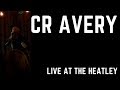 CR Avery - Maggies Farm (Live at The Heatley)