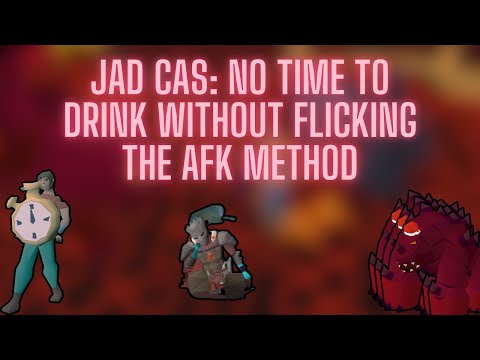 Jad no time to drink without flicking THE AFK METHOD | ENG